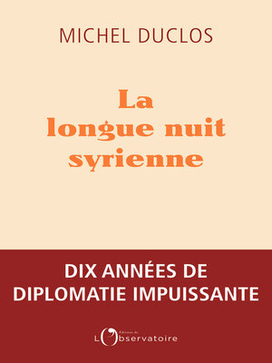 cover image of La longue nuit syrienne